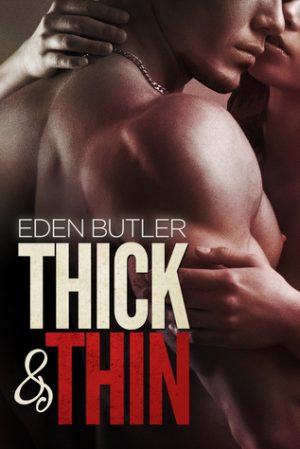 thick and thin